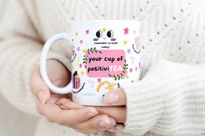 Your Cup of Positivitea Mug - Positive Quotes Mug